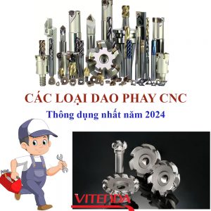 Các Loại Dao Phay CNC Thông Dụng Nhất Năm 2024