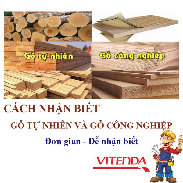 Cach Phan Biet Go Tu Nhien Va Go Cong Nghiep Don Gian